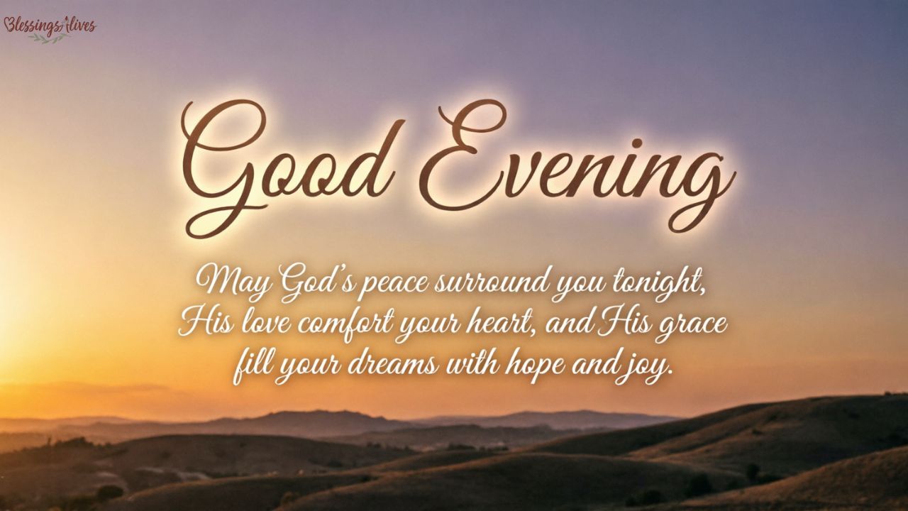 Good Evening Bible Verses